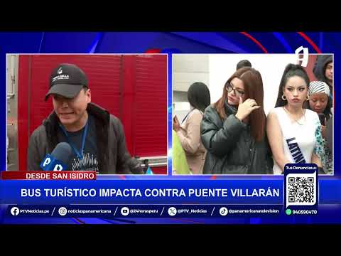 San Isidro: choque de bus turístico contra puente deja heridas a candidatas a certamen de belleza
