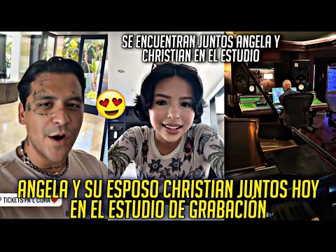 ANGELA SUBIO HISTORIA EN EL ESTUDIO CON SU ESPOSO CHRISTIAN HOY VAN A GRABAR UNA CANCIÓN?