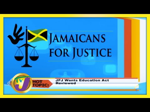 JFJ wants Education Act Reviewed - August 3 2020