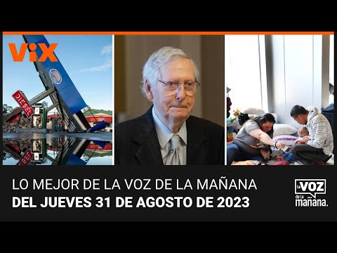 Lo mejor de La Voz de la Mañana del jueves 31 de agosto de 2023