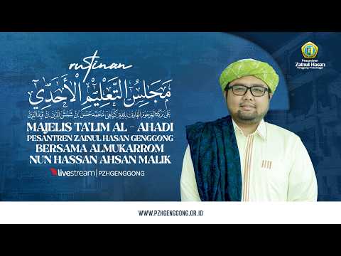 🟢 LIVE I PENGAJIAN RUTINAN Majelis Ta'lim Al- Ahadi Genggong