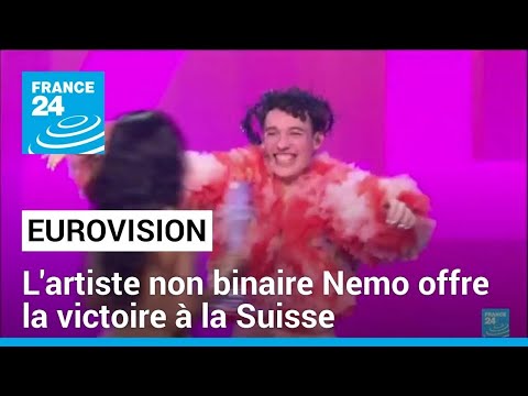 Eurovision : l'artiste non binaire Nemo offre la victoire à la Suisse • FRANCE 24