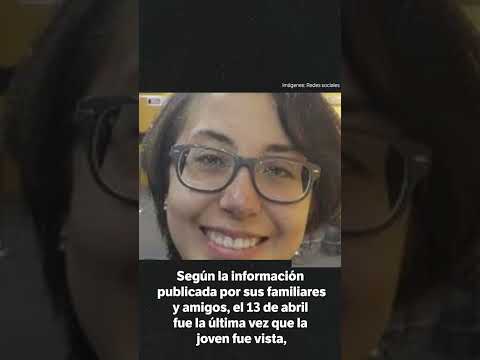 María Paula Munévar: autoridades encuentran muerta a la joven desaparecida en Bogotá | El Espectador