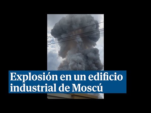 Al menos un muerto y 50 heridos en una explosión en un edificio industrial en la región de Moscú