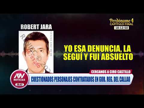 ¡Informe Especial! GORE del Callao contrató a cuestionados personajes cercanos a Ciro Castillo