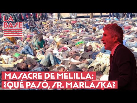 La Base #2x44 - Masacre de Melilla: ¿Qué pasó, sr. Marlaska?