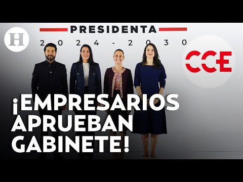 “Tiene personas con capacidad” CCE celebra los 20 nombramientos del gabinete de Claudia Sheinbaum