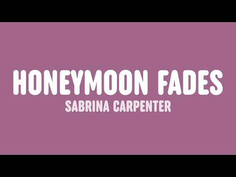 Sabrina Carpenter - Honeymoon Fades (Lyrics)