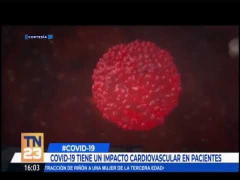 Covid 19 tiene un impacto cardiovascular en pacientes