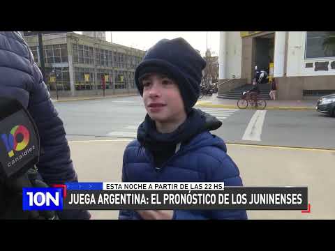 10N EN LA CALLE: Los juninenses pronostican el resultado del partido entre Argentina vs. Chile