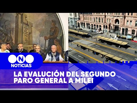 La EVALUACIÓN del SEGUNDO PARO GENERAL a MILEI - Telefe Noticias