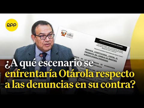 Abogado analiza situación de Otárola frente a las tres denuncias constitucionales en su contra