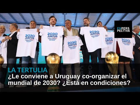 Mundial FIFA 2030: ¿Le conviene a Uruguay ser co-organizador? ¿Está en condiciones nuestro país?