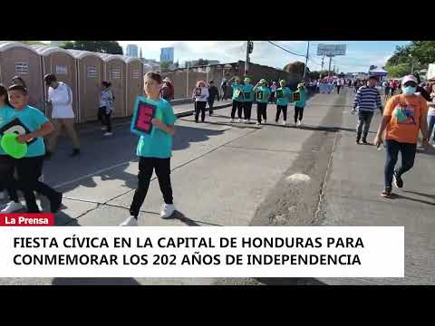 Fiesta cívica en la capital de Honduras para conmemorar los 202 años de independencia patria