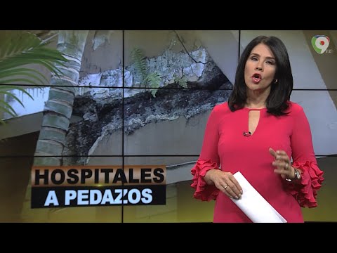 Hospitales a pedazos | El Informe con Alicia Ortega
