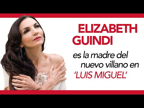 Elizabeth Guindi, la mamá del nuevo villano en Luis Miguel la serie