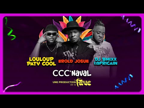 En Direct | CCC'NAVAL |  Louloup Paty Cool • Bmixx&Afriken