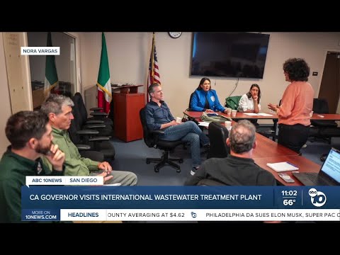 CA Governor visits international wastewater treatment plant