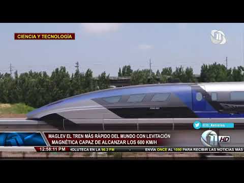 Ciencia y Tecnología | Maglev el tren más rápido del mundo