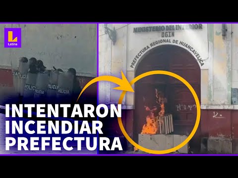 Protestas en Perú: Intentan incendiar prefectura en Huancavelica