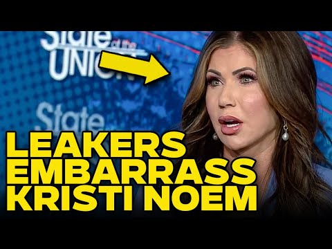 Kristi Noem’s Threats Against Leakers IMMEDIATELY Get Leaked To The Press