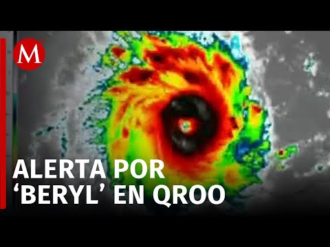 Quintana Roo ya toma precauciones para el arribo del huracán Beryl