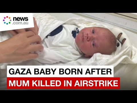 'Miracle' baby born in Gaza after airstrike kills pregnant mother