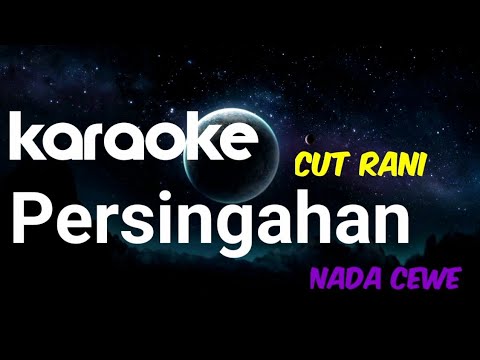 PERSINGAHAN KARAOKE /CUT RANI nada CEWE #wagischanel