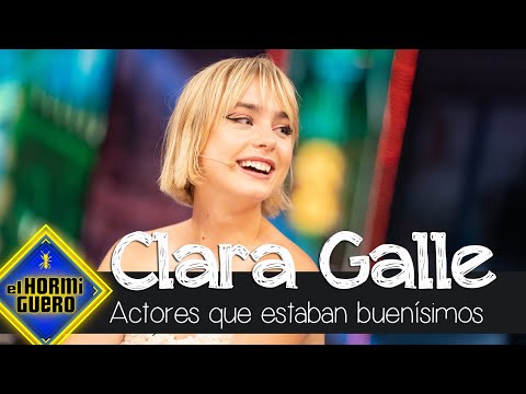 Clara Galle cuenta que escribía a actores diciéndoles que estaban buenísimos - El Hormiguero