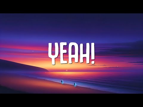 Usher - Yeah! (Lyrics) ft. Lil Jon, Ludacris