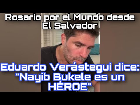 Eduardo Verástegui REZARÁ EL ROSARIO en EL SALVADOR - Logra convenio con el presidente Nayib Bukele