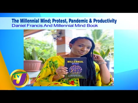 The Millennial Mind; Protest, Pandemic & Productivity - June 4 2020