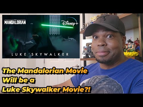 The Mandalorian Movie Will Be a LUKE SKYWALKER MOVIE?!