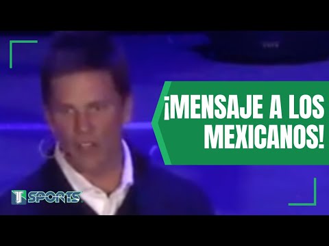 El PODEROSO MENSAJE MOTIVACIONAL de Tom Brady para la JUVENTUD MEXICANA