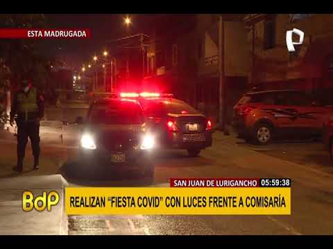 SJL: Denuncian Fiesta-covid frente a la comisaría de Bayóvar