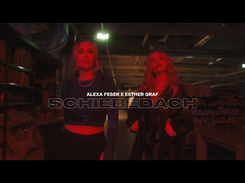 Alexa Feser & Esther Graf - Schiebedach (Offizielles Video)