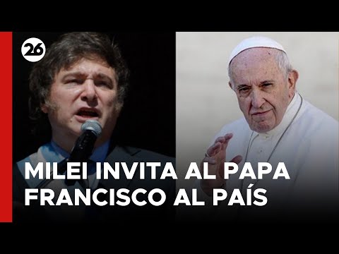 Javier Milei le envió una carta al papa Francisco invitándolo a visitar la Argentina