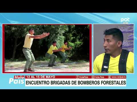 ENCUENTRO BRIGADAS DE BOMBEROS FORESTALES DEL 12 AL 15 DE MAYO
