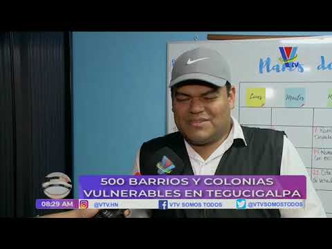500 barrios y colonias vulnerables en Tegucigalpa