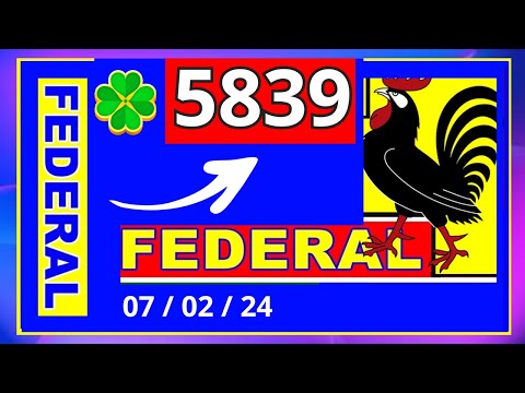 Federal 5839 - Resultado do Jogo do Bicho das 19 horas pela Loteria Federal Federal 5839
