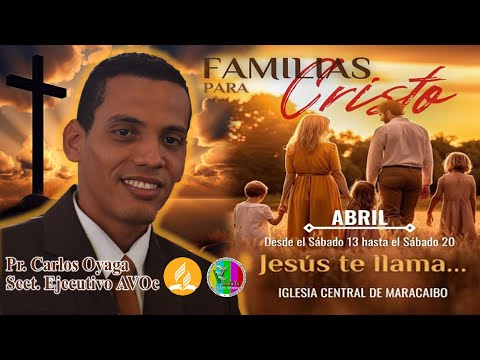 EN VIVO  Campaña Ministerial Familias para Cristo | Iglesia Central Maracaibo 18 al 20 Abril