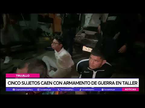 Trujillo: Cinco sujetos caen con armamento de guerra en taller
