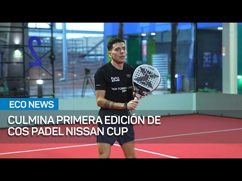 Culmina primera edición de COS Padel Nissan Cup | #EcoNews