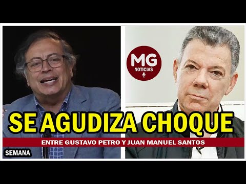 SE AGUDIZA CHOQUE ENTRE GUSTAVO PETRO Y JUAN MANUEL SANTOS