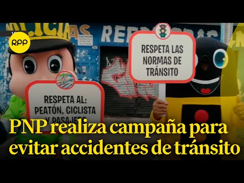 La PNP realiza una campaña para sensibilizar sobre accidentes de tránsito en San Martín de Porres