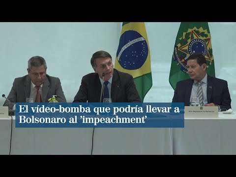 El vídeo bomba que podría llevar a Bolsonaro al 'impeachment'