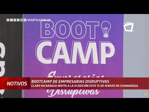 Claro Nicaragua te invita a la III edición del Bootcamp Empresarias Disruptivas en Chinandega