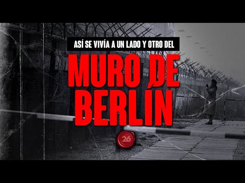 Así se vivía a un lado y otro del muro de Berlín | #26Historia