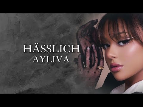 AYLIVA - Hässlich [Lyrics]