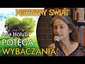 Miniaturka filmu: Ana Holub - Potęga Wybaczania + medytacja